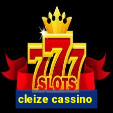 cleize cassino